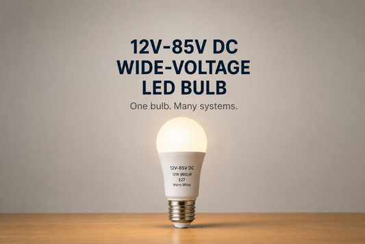 What Is a 12V-85V Wide-Voltage LED Bulb and When Do You Need One?